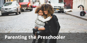 Parenting the Preschooler Link