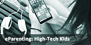 eparenting high tech kids link